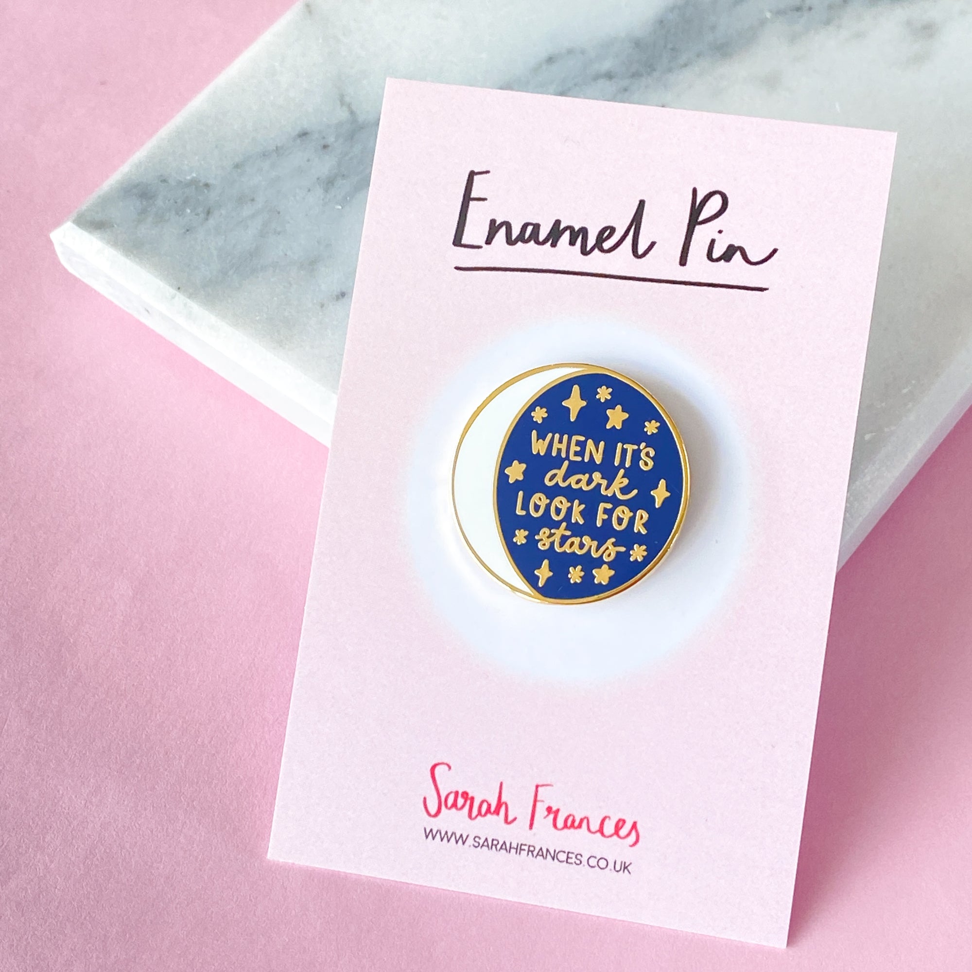 When it's Dark, Look for Stars Enamel Pin - Sarah Frances
