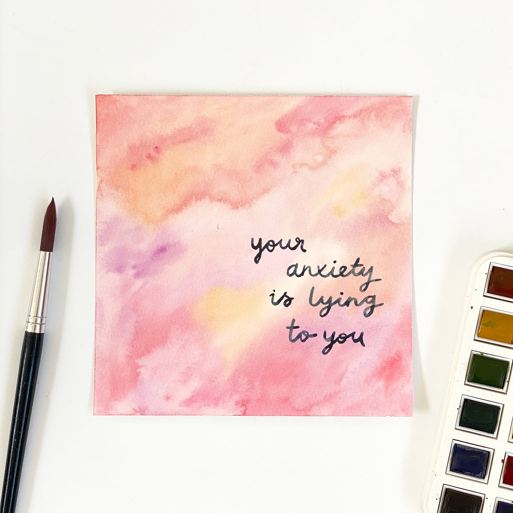 Your Anxiety is Lying to You - Original 15x15cm Watercolour Painting - By Sarah Frances - Sarah Frances 
