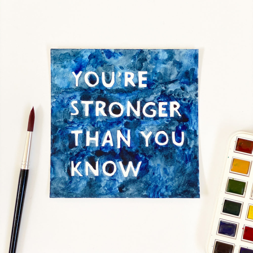 You're Stronger Than You Know - Original 15x15cm Watercolour Painting - By Sarah Frances - Sarah Frances 