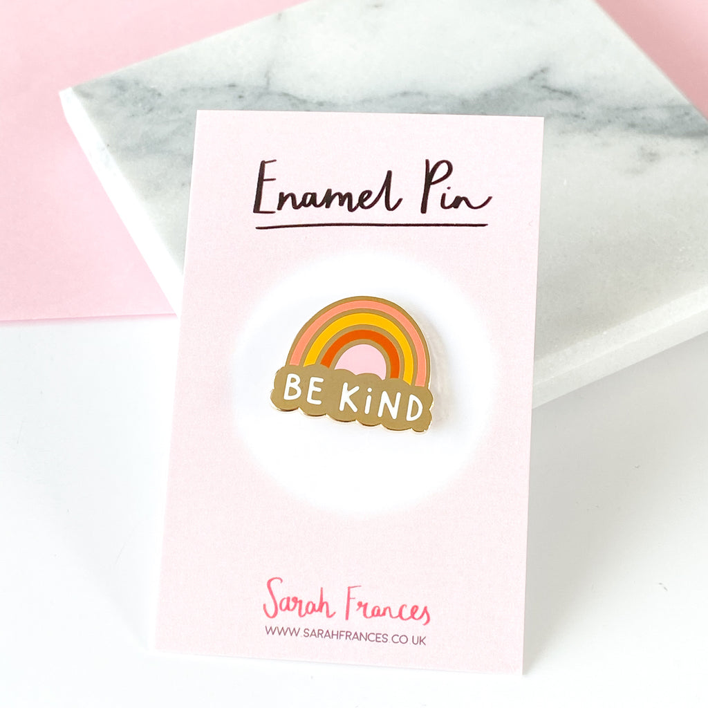 Be Kind Enamel Pin - Sarah Frances 