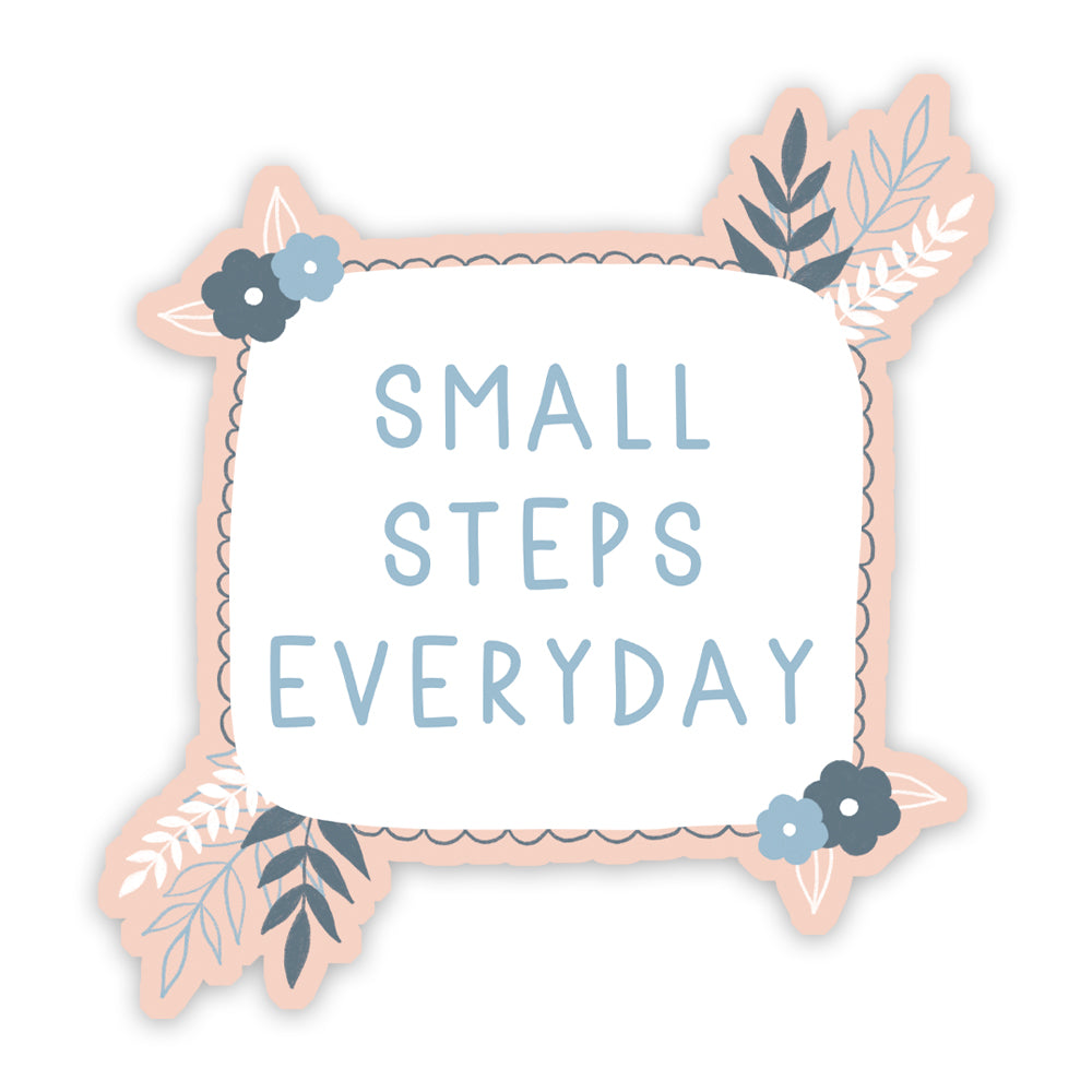 Small Steps Everyday Sticker - Sarah Frances 