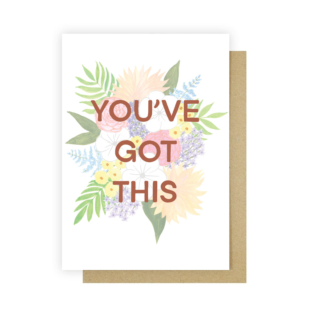 You've Got This Greetings Card - Sarah Frances 